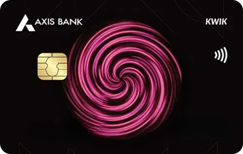 Axis Bank KWIK RuPay Credit Card