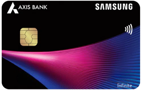 Samsung Axis Bank Infinite Credit Card