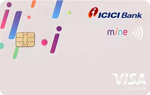 ICICI Bank Mine Credit Card